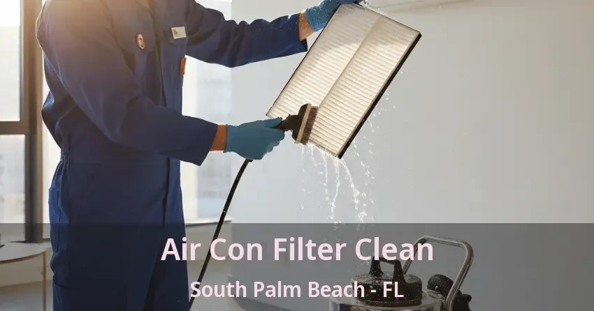 Air Con Filter Clean South Palm Beach - FL