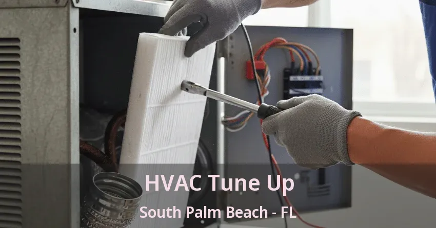 HVAC Tune Up South Palm Beach - FL